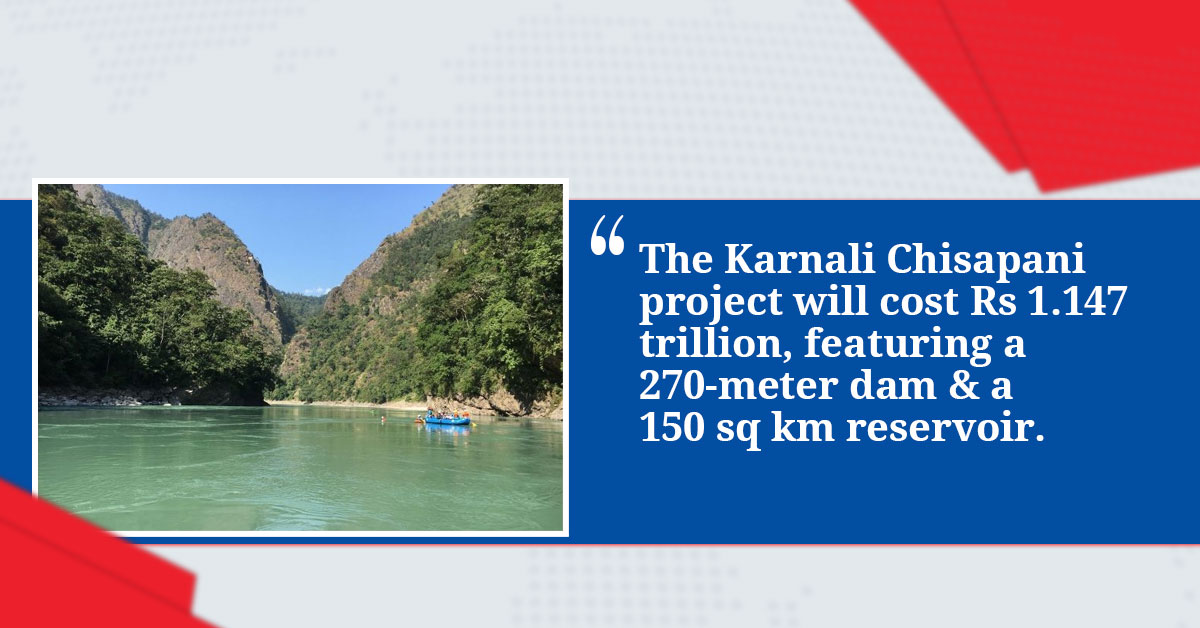 Everything You Need to Know About Nepal’s 10,800 MW Karnali-Chisapani Hydropower Project