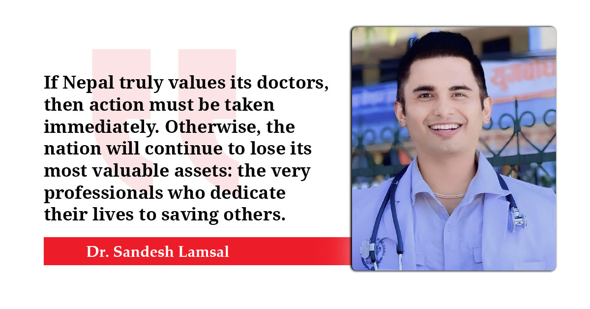 The Situation of Doctors in Nepal: A Profession Under Siege
