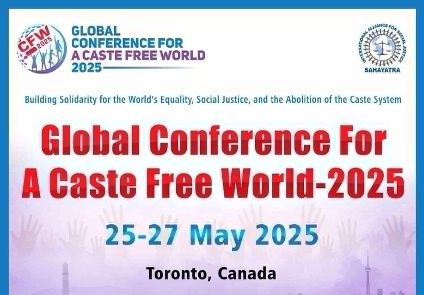Global Conference for a Caste-Free World 2025 taking place in Toronto