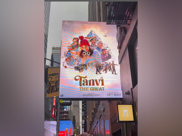 Anupam Kher directorial ‘Tanvi The Great’ poster features at Times Square in New York