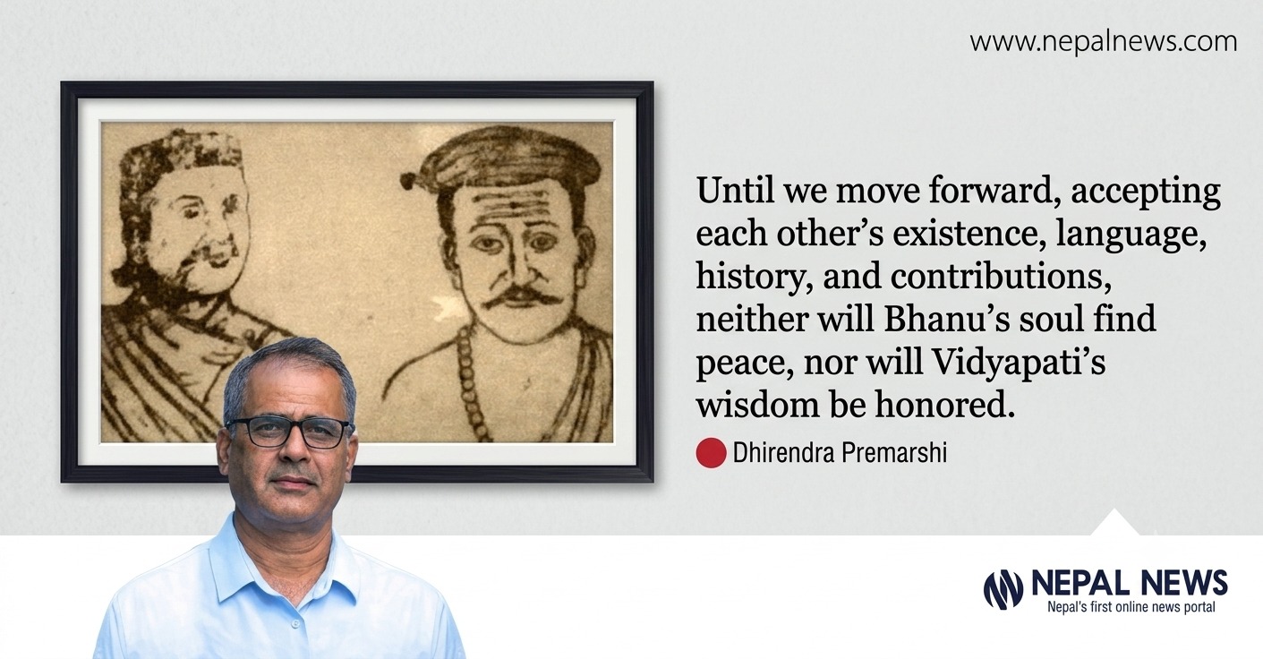 Bhanubhakta, Vidyapati and Nepal’s unfinished journey to cultural harmony